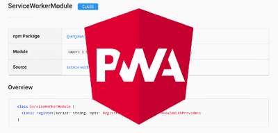 A new Angular Service Worker — creating automatic progressive web apps. Part 2: practice